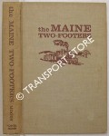 Book cover of The Maine Two-Footers by MOODY, Linwood W. & JONES, Robert C. (ed.)